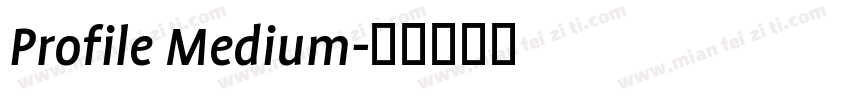 Profile Medium字体转换